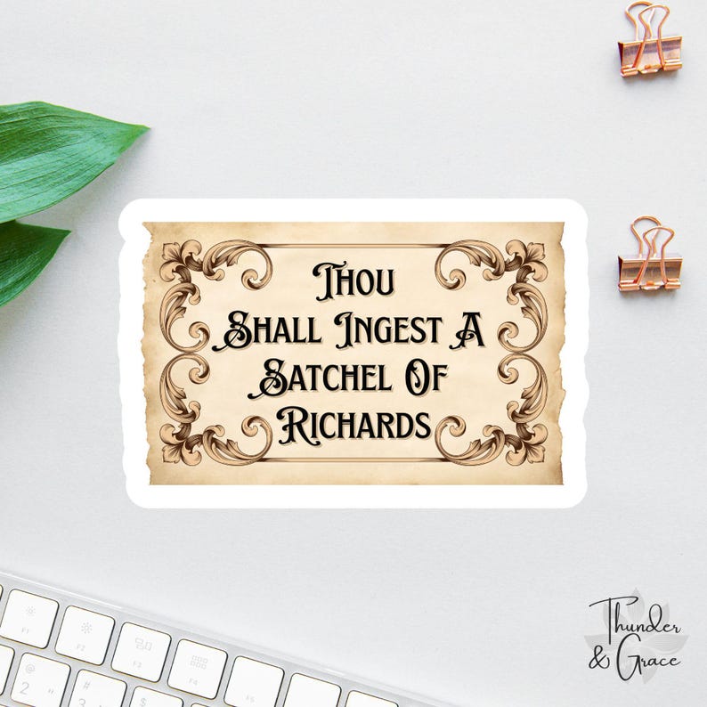 il_794xN.7087397710_4cxb.jpg Satchel Of Richards Dark Humor Sticker - Image 1