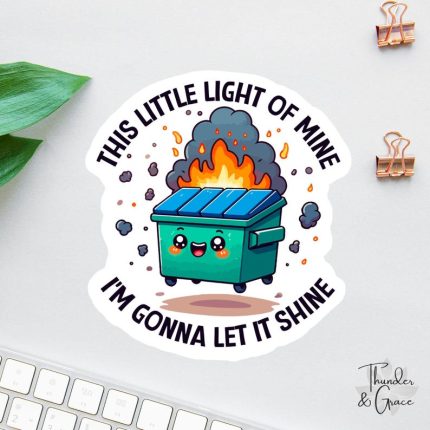 Dumpster Fire Anxiety Sticker